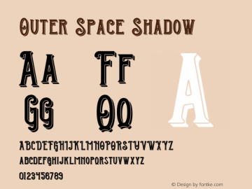 Outer Space Shadow Version 1.00;July 26, 2019;FontCreator 12.0.0.2521 64-bit图片样张