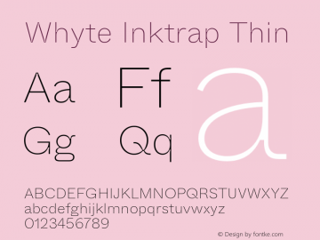 WhyteInktrap-Thin Version 1.100 | wf-rip DC20190310 Font Sample