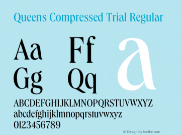 Queens Compressed Trial Regular Version 1.000 Font Sample