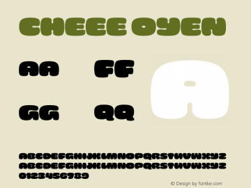 Cheee Oyen Version 1.000;PS 1.3;hotconv 16.6.54;makeotf.lib2.5.65590 Font Sample