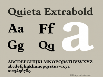 Quieta Extrabold Version 1.000;hotconv 1.0.109;makeotfexe 2.5.65596 Font Sample