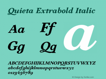 Quieta Extrabold Italic Version 1.000;hotconv 1.0.109;makeotfexe 2.5.65596 Font Sample