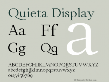 Quieta-Display Version 1.000;hotconv 1.0.109;makeotfexe 2.5.65596 Font Sample