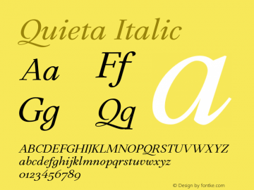 Quieta-Italic Version 1.000;hotconv 1.0.109;makeotfexe 2.5.65596 Font Sample