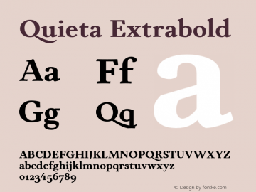 Quieta-Extrabold Version 1.000;hotconv 1.0.109;makeotfexe 2.5.65596 Font Sample