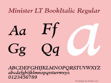 Minister LT BookItalic Regular Version 6.1; 2002 Font Sample