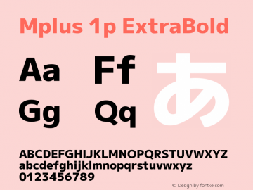 Mplus 1p ExtraBold Version 1.000;hotconv 1.0.109;makeotfexe 2.5.65596 Font Sample