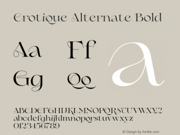 Erotique Alternate Bold Version 1.000;hotconv 1.0.109;makeotfexe 2.5.65596 Font Sample