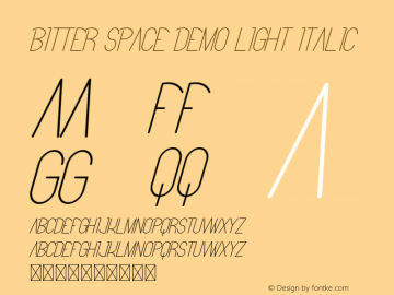Bitter Space Demo Light Italic Version 1.002;Fontself Maker 3.5.1图片样张