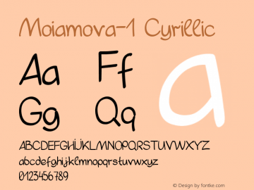 Moiamova-1 Cyrillic Version 1.000 Font Sample
