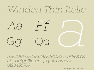 Winden-ThinItalic Version 1.000;hotconv 1.0.109;makeotfexe 2.5.65596 Font Sample