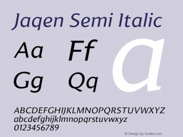 JaqenSemi-Italic Version 001.001 June 2020 Font Sample