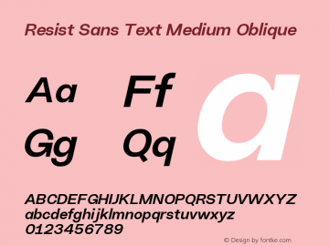 Resist Sans Text Medium Oblique Version 2.000;hotconv 1.0.109;makeotfexe 2.5.65596图片样张