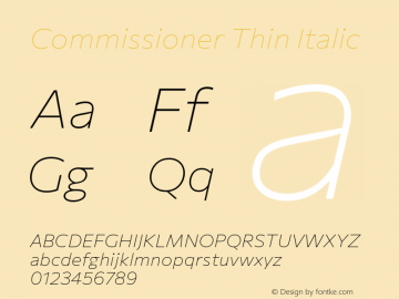 Commissioner Thin Italic Version 1.000; ttfautohint (v1.8.3) Font Sample