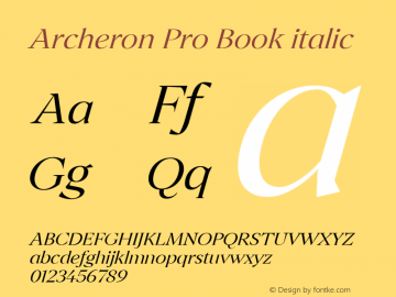 Archeron Pro Book italic Version 1.000;hotconv 1.0.109;makeotfexe 2.5.65596 Font Sample