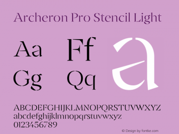 Archeron Pro Stencil Light Version 1.000;hotconv 1.0.109;makeotfexe 2.5.65596 Font Sample