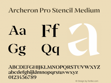 Archeron Pro Stencil Medium Version 1.000;hotconv 1.0.109;makeotfexe 2.5.65596图片样张