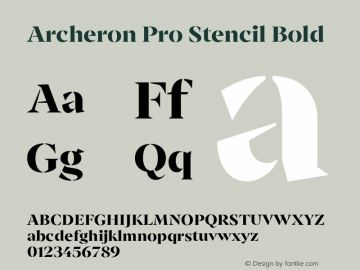 Archeron Pro Stencil Bold Version 1.000;hotconv 1.0.109;makeotfexe 2.5.65596 Font Sample