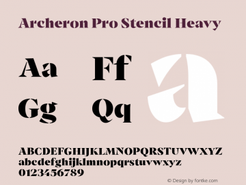 Archeron Pro Stencil Heavy Version 1.000;hotconv 1.0.109;makeotfexe 2.5.65596 Font Sample