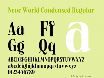 Neue World Condensed Regular Version 1.000;hotconv 1.0.109;makeotfexe 2.5.65596 Font Sample