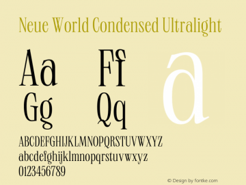 Neue World Condensed Ultralight Version 1.000;hotconv 1.0.109;makeotfexe 2.5.65596 Font Sample