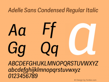 Adelle Sans Cnd Italic Version 2.500 Font Sample