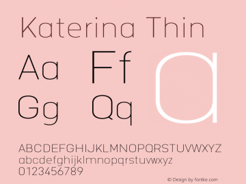 Katerina Thin Version 1.000 Font Sample