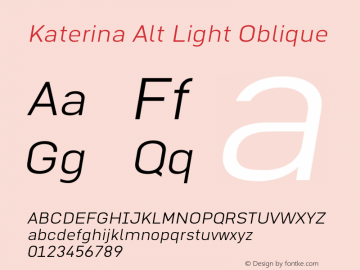 Katerina Alt Light Oblique Version 1.000 Font Sample