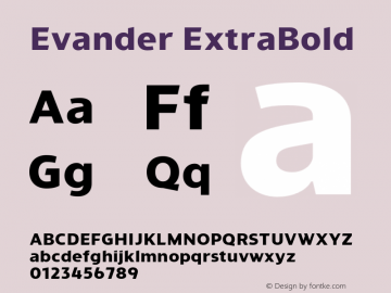 Evander ExtraBold Version 1.000;PS 001.000;hotconv 1.0.88;makeotf.lib2.5.64775图片样张