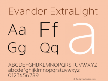 Evander ExtraLight Version 1.000;PS 001.000;hotconv 1.0.88;makeotf.lib2.5.64775 Font Sample