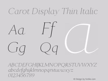 Carot Display Thin Italic Version 1.000 Font Sample