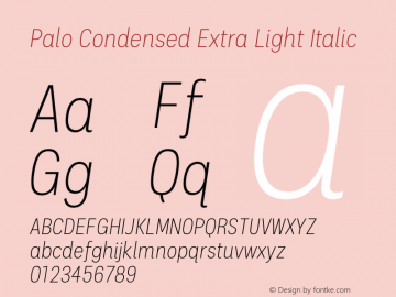 Palo Condensed Extralight Italic Version 1.000图片样张