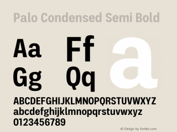 Palo Condensed Semibold Version 1.000 Font Sample