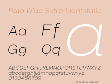 Palo Wide Extralight Italic Version 1.000 Font Sample