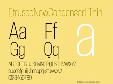 EtruscoNowCondensed Thin Version 1.001 Font Sample