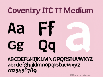 Coventry ITC TT Medium Version 1.00 Font Sample