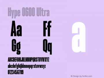 Hype 0600 Ultra Version 1.000;hotconv 1.0.109;makeotfexe 2.5.65596 Font Sample