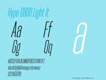 Hype 0600 Light It Version 1.000;hotconv 1.0.109;makeotfexe 2.5.65596 Font Sample