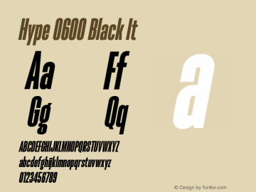 Hype 0600 Black It Version 1.000;hotconv 1.0.109;makeotfexe 2.5.65596 Font Sample