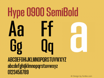 Hype 0900 SemiBold Version 1.000;hotconv 1.0.109;makeotfexe 2.5.65596 Font Sample