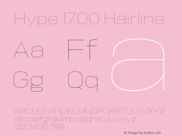 Hype 1700 Hairline Version 1.000;hotconv 1.0.109;makeotfexe 2.5.65596 Font Sample