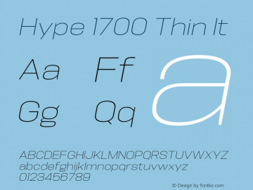 Hype 1700 Thin It Version 1.000;hotconv 1.0.109;makeotfexe 2.5.65596 Font Sample