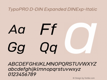 TypoPRO D-DIN Exp Italic Version 1.00 Font Sample