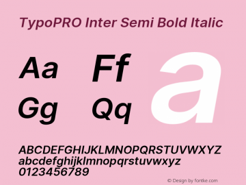 TypoPRO Inter Semi Bold Italic Version 3.013;git-d82f67bfa Font Sample