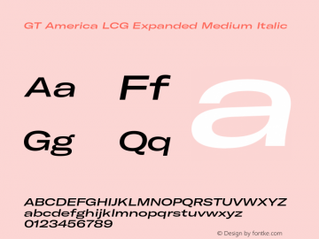 GT America LCG Exp Md It Version 1.006;hotconv 1.0.109;makeotfexe 2.5.65596 Font Sample