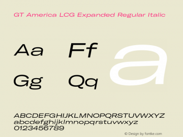 GT America LCG Exp Rg It Version 1.006;hotconv 1.0.109;makeotfexe 2.5.65596 Font Sample