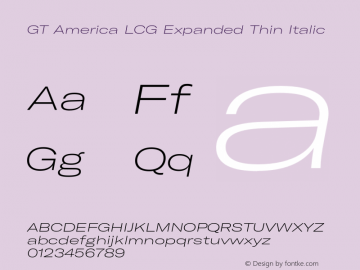 GT America LCG Exp Th It Version 1.006;hotconv 1.0.109;makeotfexe 2.5.65596 Font Sample