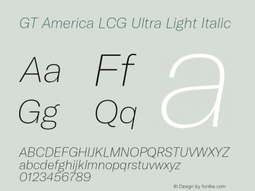 GT America LCG U Lt It Version 1.006;hotconv 1.0.109;makeotfexe 2.5.65596 Font Sample