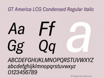 GT America LCG Cn Rg It Version 1.006;hotconv 1.0.109;makeotfexe 2.5.65596 Font Sample