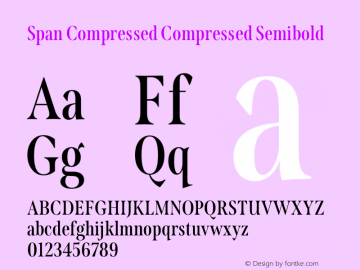 Span-SemiboldComp Version 1.000;hotconv 1.0.109;makeotfexe 2.5.65596图片样张